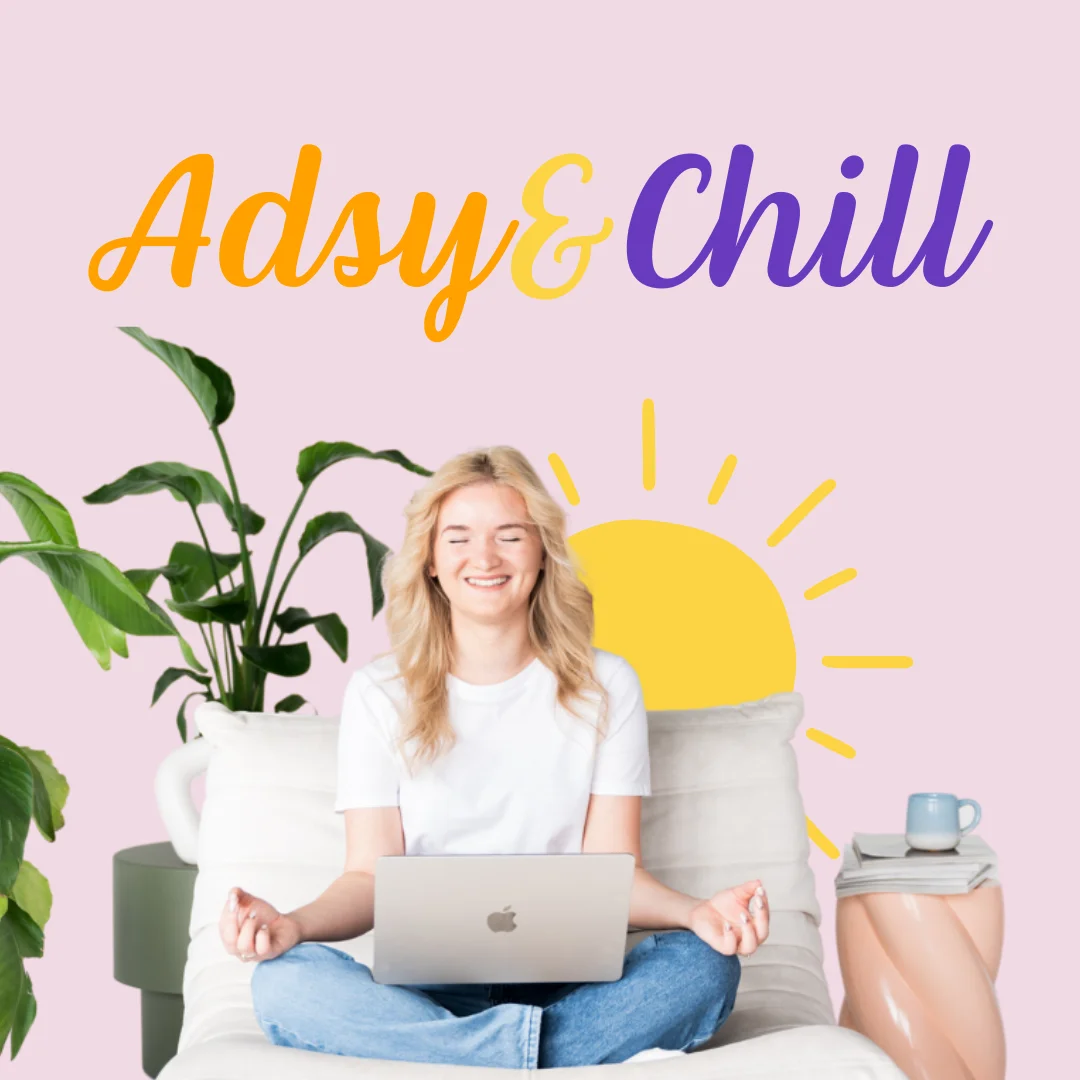Adsy&Chill 2025