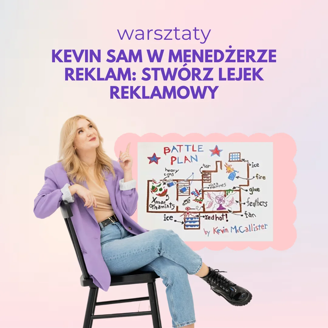 Warsztaty "Kevin sam w menedżerze reklam"