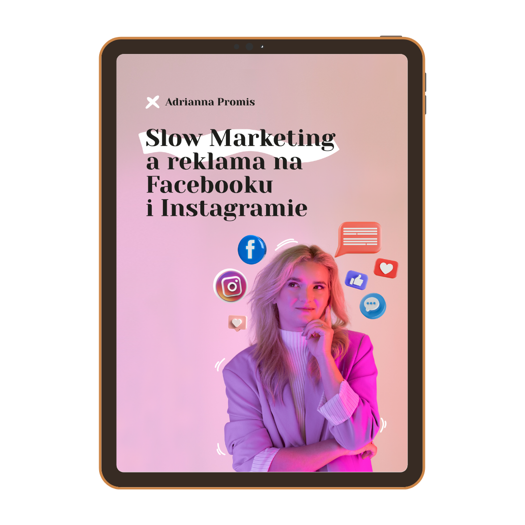 E-book "Slow Marketing a reklama na Facebooku i Instagramie"